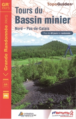 Topoguide Tours du Bassin Minier Nord - Pas-de-Calais