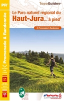 topoguide Le Parc naturel régional du Haut-Jura... à pied®