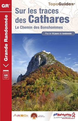 Topoguide Sur les traces des Cathares - Le Chemin des Bonshommes GR® 107