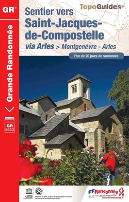 Topoguide sentier vers Saint-Jacques-de-Compostelle : Montgenèvre - Arles