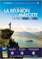 La Réunion et Mayotte - Entre Terre & Mer