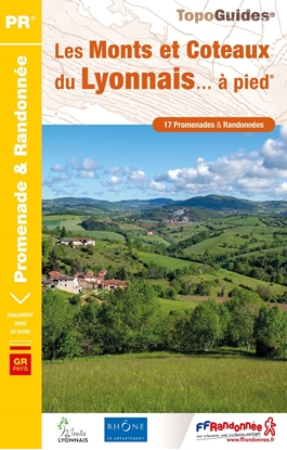 Couverture - Topoguide Les Monts et Coteaux du Lyonnais... à pied®