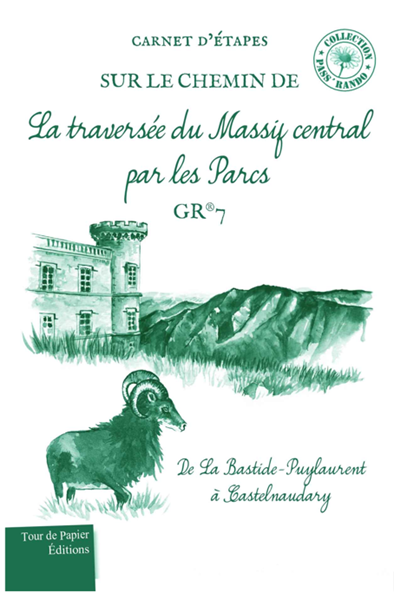 Couverture Carnet d'étapes GR 7 de La Bastide-Puylaurent à Castelnaudary