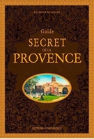 Guide secret de la Provence