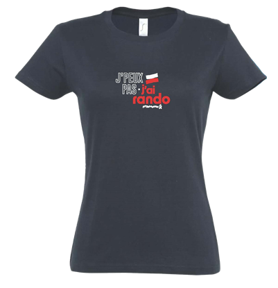 T shirt FEMME J'peux pas j'ai rando bleu marine