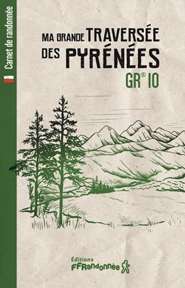Couverture carnet de randonnée Ma grande traversée des Pyrénées GR 10