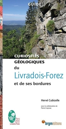 Livradois-Forez : Curiosités Géologiques - couverture
