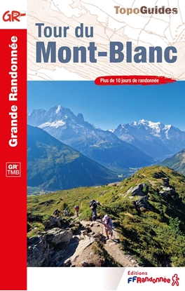 1ère de couverture du topo Tour du Mont-Blanc - GR TMB