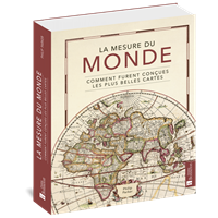 Couverture La mesure du Monde : Comment furent conçues les plus belles cartes