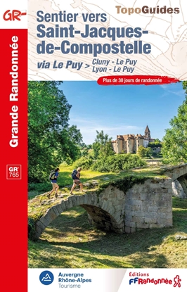 Couverture Topoguide sentiers vers Saint-Jacques-de-Compostelle Lyon Cluny Le Puy