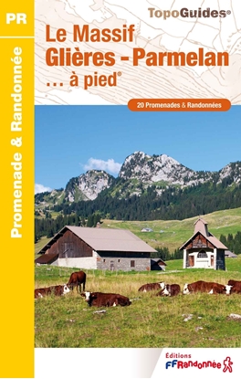 Le Massif Glières-Parmelan... à pied®