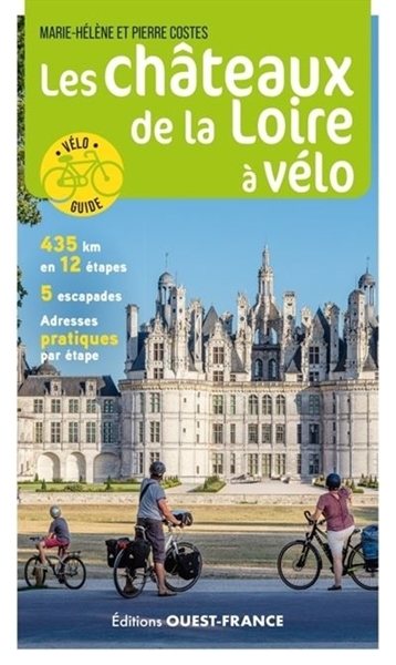 Couverture - les châteaux de la Loire à vélo