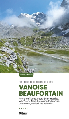 Couverture vanoise Beufortain, les plus belles randonnées