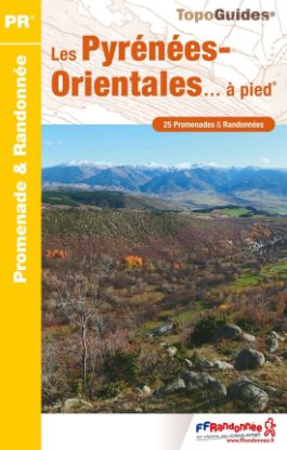 Image de Les Pyrénées-Orientales... à pied®