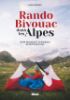 Rando-bivouac dans les Alpes