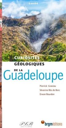 Guadeloupe : Curiosités Géologiques - couverture