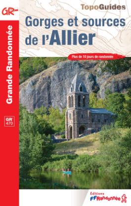 Couverture Gorges et Sources de l'Allier GR®470