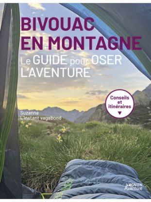 Image de Bivouac en montagne - Le guide pour oser l'aventure