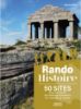 Image de Rando Histoire - 50 sites pour découvrir des épisodes fascinants de l'histoire de France